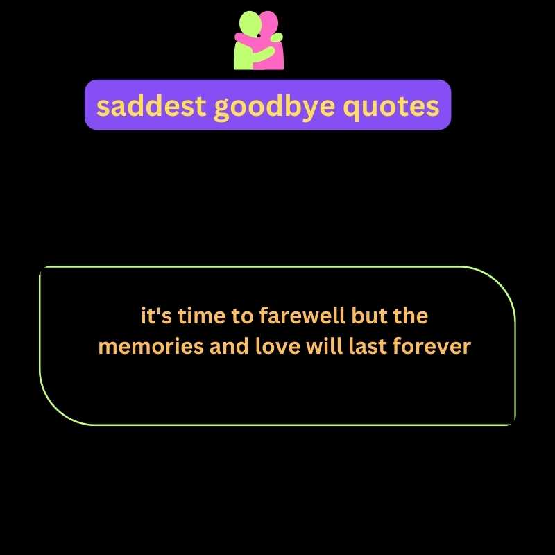 new saddest goodbye quotes