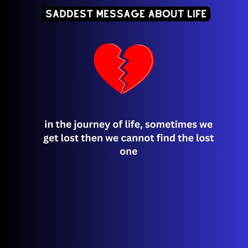 Saddest Message About Life